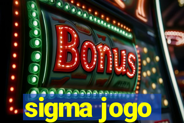 sigma jogo